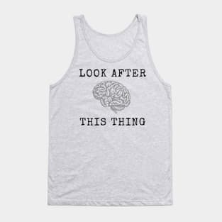 Look After Your Brain Tank Top